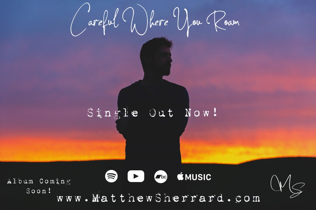 Careful Where You Roam Single Out Now!